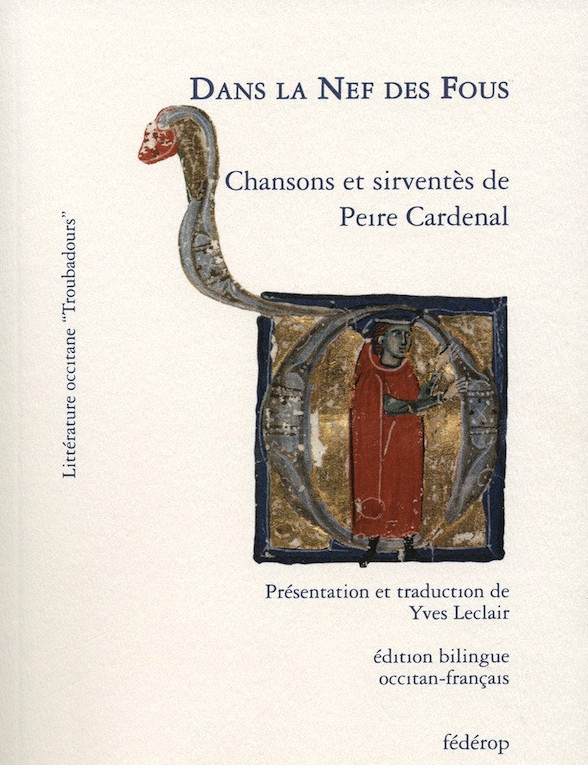 Deux exemples d’éditions de textes médiévaux occitans chez Fédérop, Las nòvas del papagai 1988, Dans la Nef des Fous, 2020.